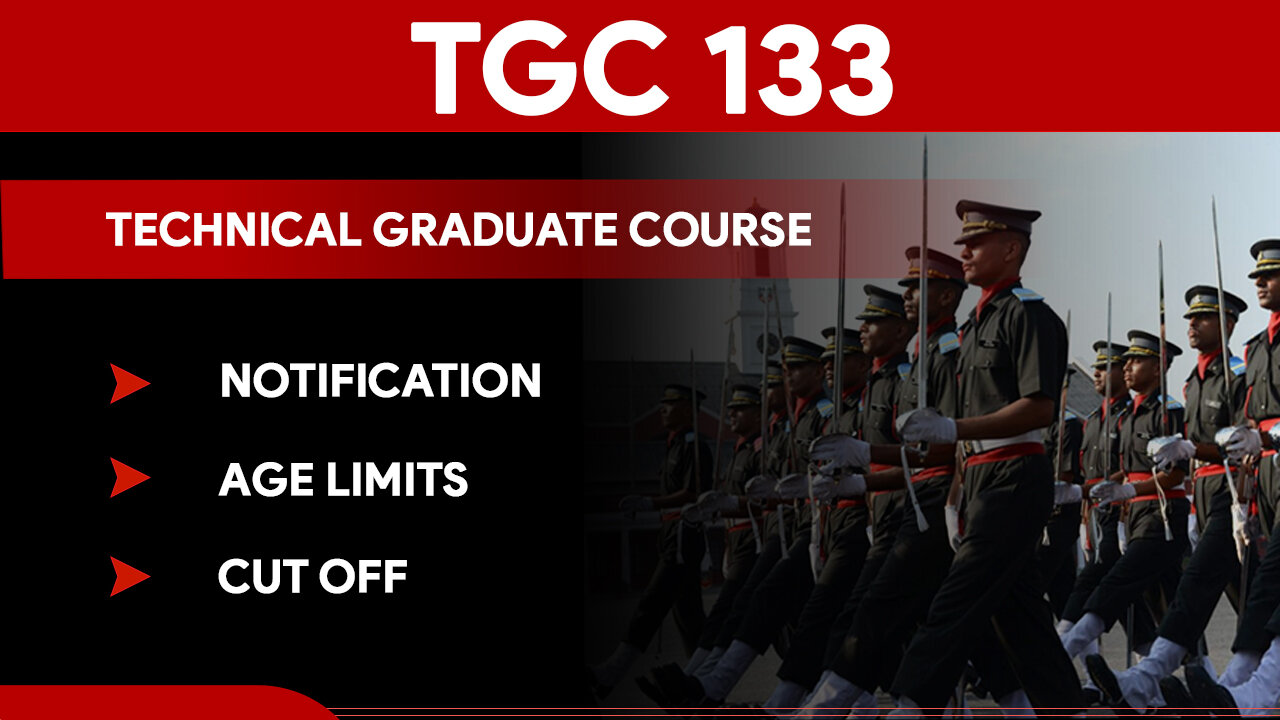 TECHNICAL GRADUATE COURSE (TGC-133) FOR MEN STARTING JULY 2021